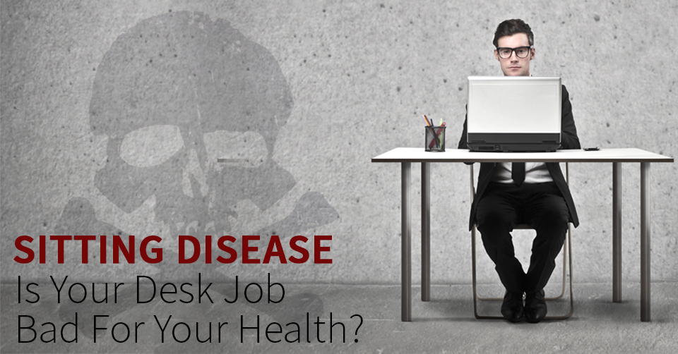 sitting disease and your health