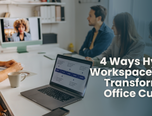 4 Ways Hybrid Workspaces Are Transforming Office Culture